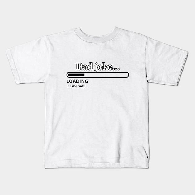 Dad joke loading Kids T-Shirt by Old Man Graham Gaming